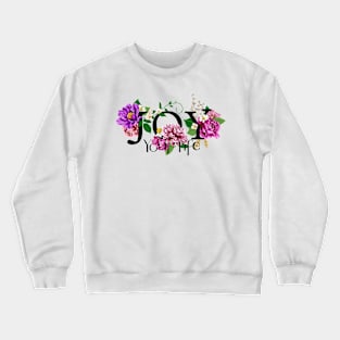 Joy your life Crewneck Sweatshirt